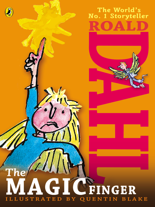 Title details for The Magic Finger by Roald Dahl - Wait list